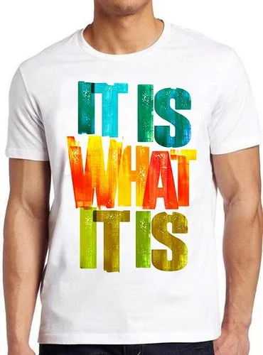 Vintage Fashion Quotes Short - It Is What It Is Quote